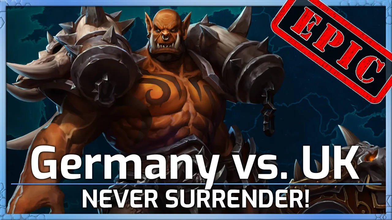 EPIC! Germany vs UK - NEVER SURRENDER! - Heroes of the Storm