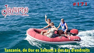 #171 Tanzanie 🇹🇿, de Dar es Salaam à plein d’endroits 😂