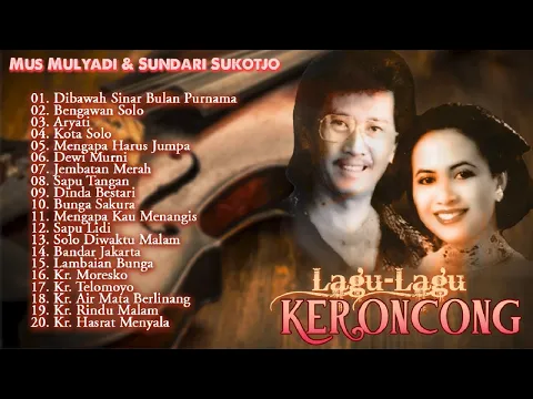 Download MP3 Mus Mulyadi \u0026 Sundari Sukotjo - Lagu Lagu Keroncong