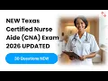 NEW Texas Certified Nurse Aide CNA Exam 2026 Updated 30 Questions and Answers
