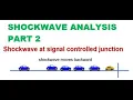 Shockwave Analysis - PART 2 At traffic signals or bottlenecks