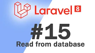 Laravel 8 PHP Framework Basics Read from database Quick programming tutorial