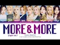 Lagu TWICE 트와이스 'MORE \u0026 MORE (English Version)' Color Coded Lyrics