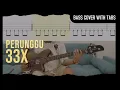 Download Lagu Perunggu - 33x (Bass Cover with Tabs) // Play Along Tabs