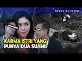 Lagu Rahasia Busuk Seorang Istri: Punya Dua Suami Sekaligus | Indra Ketujuh Eps 60 Full