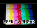 Lagu EFEK TV RUSAK YOUTUBE 2019