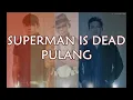 Download Lagu Lirik Superman is Dead -  Pulang