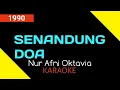 Senandung Doa  -  Nur Afni Oktavia   -  KARAOKE