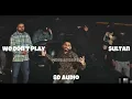We Don't Play | Sultaan | 8D Audio | New Punjabi Song | #new #sultaan