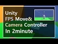 Unity 5 Way to Move Character Control FPS Camera in 2 minute