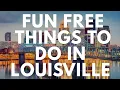 Fun Free Things To Do In Louisville Kentucky