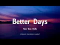 Goo Goo Dolls - Better Days (Lyrics) - Let Love In (2006)