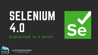 Selenium 4 0 features explained in 4 mins