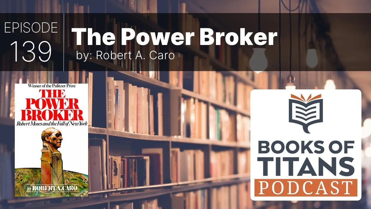 The Power Broker by Robert Caro