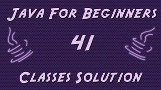 Learn Java for Beginners - 41