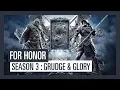 Video di For Honor Season 3 : Grudge & Glory