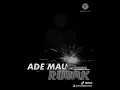 Download Lagu STORY WA TIK TOK TERBARU 2K21 KAKA ADE MAU RUSAK