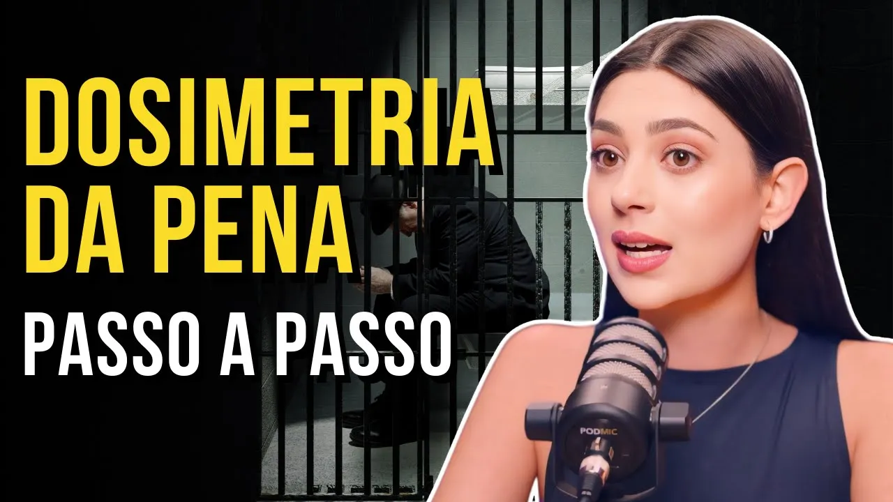 Miniatura do vídeo: Dosimetria da Pena: fases, cálculo passo a passo e como corrigir erros do juiz!
