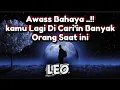 Lagu 🐾LEO🐾Awass Bahaya..!!Kamu Lagi Di Cari'in Banyak Orang Saat ini.😱🦉