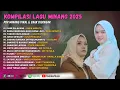Download Lagu Kompilasi Lagu Minang 2025 - Pop Minang Viral \u0026 Enak Didengar