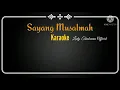 Download Lagu Sayang musalmah_@Lodi tambunan Official KARAOKE