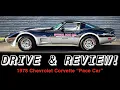 1978 Chevy Corvette Pace Car Drive Review