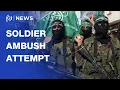 Download Lagu New footage shows an alleged attempt to capture 'Israeli' soldier in north Gaza