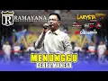 Download Lagu GERRY MAHESA MENUNGGU NEW LARYSTA RAMAYANA AUDIO
