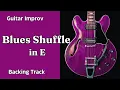 Blues Shuffle in E - Guitar Backing Track Jam - Medium Fast Tempo