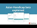 Asian Handicap bets Explained Everything you need to know about AH bets