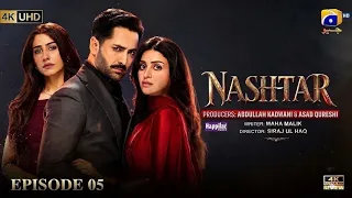 Nashtar Episode 05 [Eng Sub]  Digitally Presented by Happilac Paints - Danish Taimoor - Drama Review