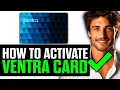 How To Activate Ventra Card 2025 - Step by Step Full Guide