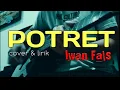 Download Lagu Iwan Fals - POTRET ( anak anak kecil berlari larian ) cover \u0026 lirik