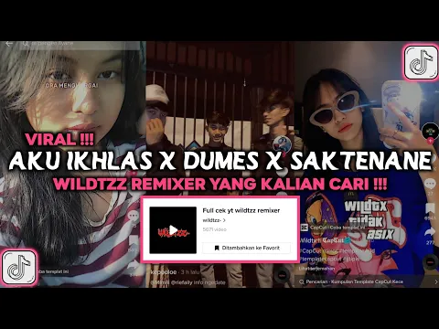 Download MP3 DJ AKU IKHLAS X DUMES X SAKTENANE WILDTZZ REMIXER VIRAL TIKTOK 2023 DJ YOWES RAPOPO RASAH DI GETUNI