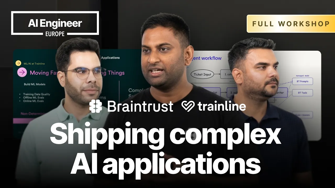 Shipping complex AI applications — Braintrust & Trainline: video thumbnail