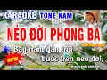 Download Lagu Karaoke Nẻo Đời Phong Ba Tone Nam | Nhạc Sống Phối  Chuẩn | Karaoke Thanh Danh
