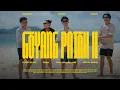 Download Lagu Ever Slkr - GOYANG PATAH 2 ft. Piaw x Kiki Manabung x Kevin Boks ( Official Music Video )