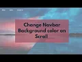 How to Change Navbar Background Color on Scroll HTML CSS Vanilla JavaScript