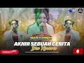 Download Lagu AKHIR SEBUAH CERITA - ICHA KISWARA - NEW PALLAPA