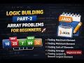 Top 5 Array Problems for Beginners Max Min Sum Average Second Largest Java
