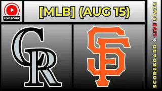 Colorado Rockies vs San Francisco Giants MLB Baseball August 15 2026 Live SCOREBOARD EN VIVO