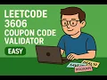 LeetCode 3606 Coupon Code Validator easy