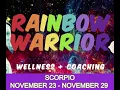 FREE 13 Signs Astro Sun Sign Reading SCORPIO November 23 - November 29