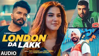 The Landers (Official Audio) | London Da Lak | Latest Punjabi Songs 2022 | T-Series