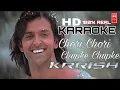 Chori chori Chupke chupke | Krrish |LYRICAL KARAOKE ● AS PRODUCTION
