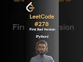 LeetCode First Bad Version - Python
