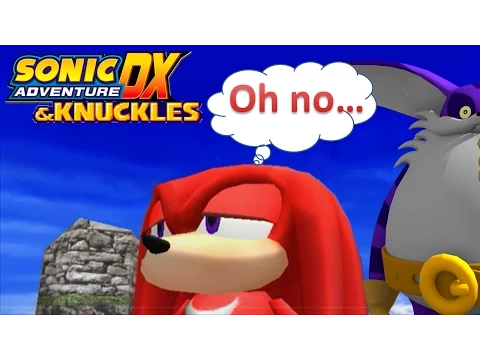 Download MP3 Sonic Adventure DX - Oh No \u0026 Knuckles