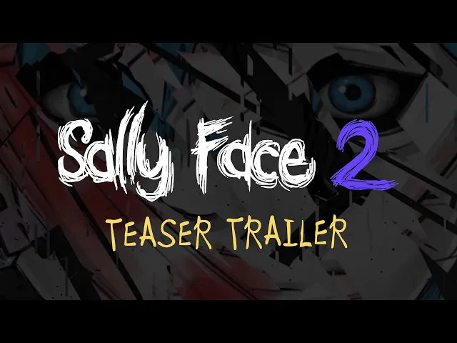Sally Face 2 - Official Teaser