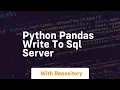python pandas write to sql server