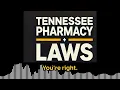 Tennessee Pharmacy Laws - Episode 1